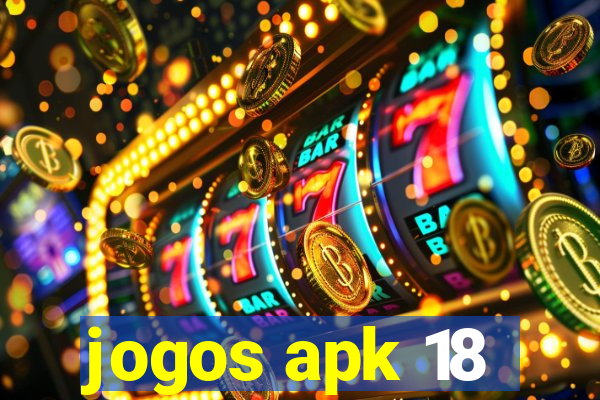 jogos apk 18